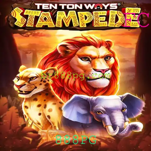 TenTonWaysStampede: Mergulhe na Aventura do Novo Jogo 888PG